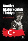Atat&uuml;rk Atat&uuml;rk&ccedil;&uuml;l&uuml;k T&uuml;rkiye