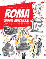 Roma Sanat Macerası & Çocuklar İçin Sanat ve Gezi Rehberi