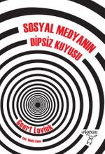 Sosyal Medyanın Dipsiz Kuyusu