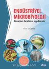 Endüstriyel Mikrobiyolojisi & Kavramlar, Kurallar ve Uygulamalar