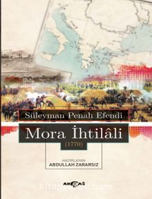 Mora İhtilali 1770 - Süleyman Penah Efendi