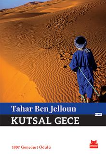 Kutsal Gece & 1987 Goncourt Ödülü - Tahar Ben Jelloun