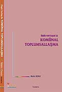 Özgür Yurttaşlık ile Komünal Toplumsallaşma