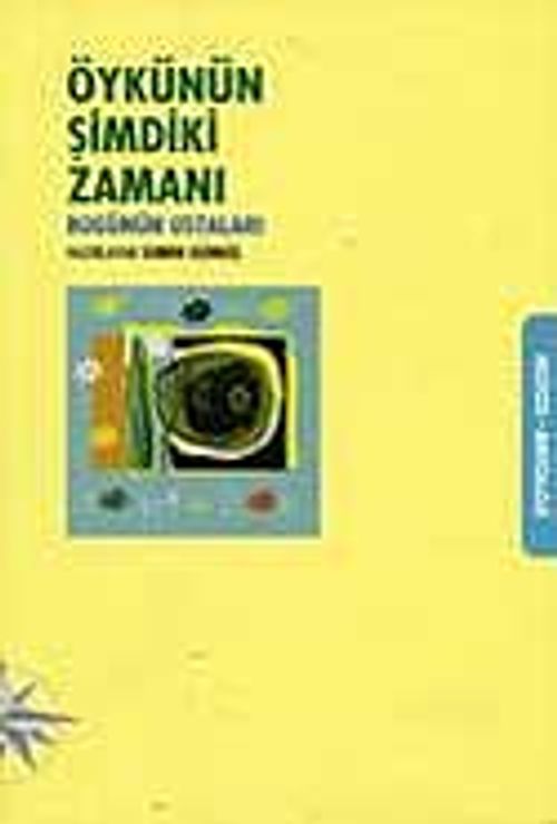 Öykünün Şimdiki Zamanı