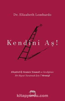 Kendini Aş! - Dr. Elizabeth Lombardo