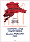 Trakya B&ouml;lgesinde &Uuml;niversitelerin B&ouml;lgesel Kalkınmaya Etkisi