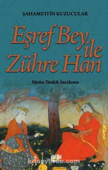 Eşref Bey İle Zühre Han - Şahamettin Kuzucular