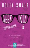 Geek Kız - Tepetaklak Aşk