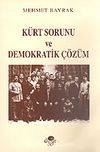 Kürt Sorunu ve Demokratik Çözüm