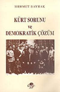 Kürt Sorunu ve Demokratik Çözüm