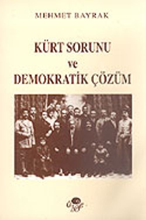 Kürt Sorunu ve Demokratik Çözüm