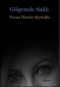 Gölgemde Saklı