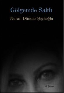 Gölgemde Saklı