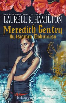 Meredith Gentry Ay Işığının Dokunuşu - Laurell K. Hamilton