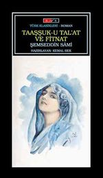 Taaşşuk-u Tal'at ve Fitnat