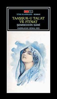 Taaşşuk-u Tal'at ve Fitnat