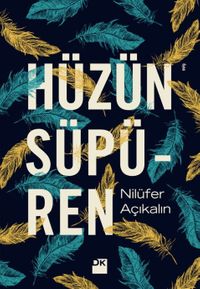 Hüzün Süpüren