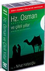 Hz. Osman ve Çileli Yıllar (Kaset)