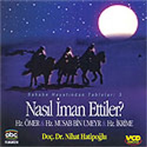 Nasıl İman Ettiler? (Vcd)