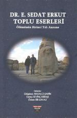 Dr. E. Sedat Erkut Toplu Eserleri