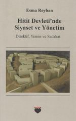 Hitit Devleti'nde Siyaset ve Yönetim & Direktif, Yemin ve Sadakat