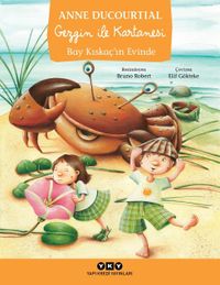 Gezgin ile Kartanesi Bay Kıskaç’ın Evinde