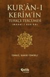 Kur'an-ı Kerim'in T&uuml;rk&ccedil;e Terc&uuml;mesi & Maani-i Kur'an