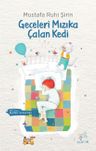Geceleri Mızıka Çalan Kedi