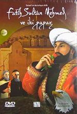 Osmanlı'nın Destanlaşan Ahlakı & Fatih Sultan Mehmet Han ve İki Papaz (DVD)