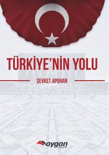 Türkiye’nin Yolu