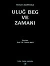 Uluğ Beg ve Zamanı