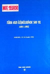 Türk-Rus İlişkilerinde 500 Yıl (1491-1992)