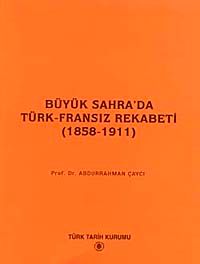 Büyük Sahra'da Türk-Fransız Rekabeti (1858-1911)