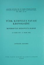 Türk Kurtuluş Savaşı Kronolojisi-1