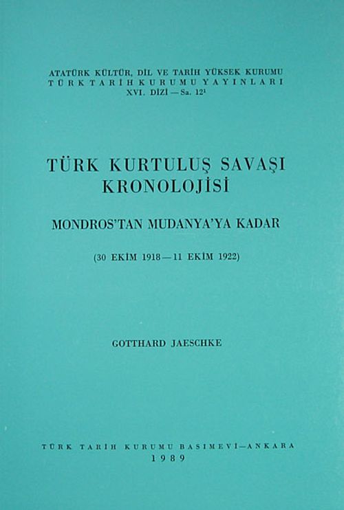 Türk Kurtuluş Savaşı Kronolojisi-1