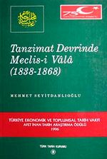 Tanzimat Devrinde Meclis-i Vala (1838-1868)