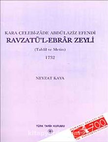 Ravzatü'l-Ebrar Zeyli (1732)