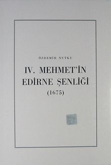 IV. Mehmet'in Edirne Şenliği (1675)