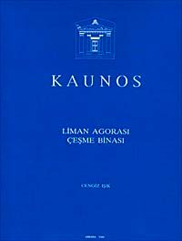 Kaunos & Liman Agorası Çeşme Binası
