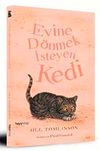 Evine D&ouml;nmek İsteyen Kedi
