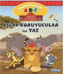 Aslan Koruyucular İle Yaz Abc Faaliyet Kitabı - Kolektif