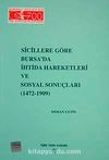 Sicillere Göre Bursa'da İhtida Hareketleri ve Sosyal Sonuçları (1472-1909)