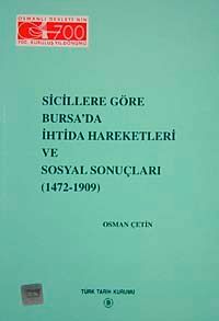 Sicillere Göre Bursa'da İhtida Hareketleri ve Sosyal Sonuçları (1472-1909)