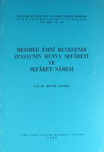 Mehmed Emni Beyefendi (Paşa)'nın Rusya Sefareti ve Sefaret-Namesi