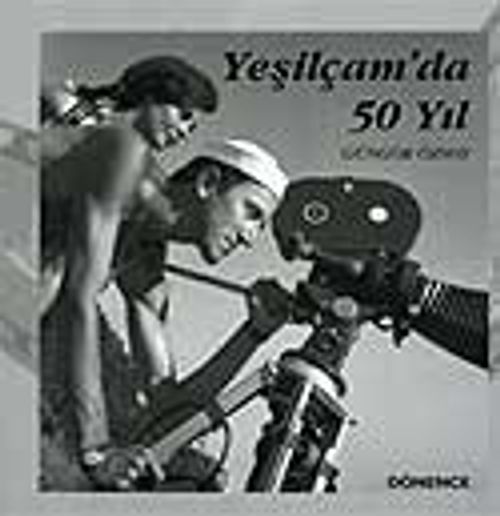 Yeşilçam'da 50 Yıl