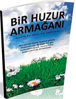 Bir Huzur Armağanı