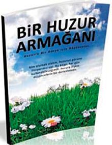 Bir Huzur Armağanı