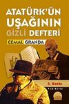 Atat&uuml;rk'&uuml;n Uşağının Gizli Defteri