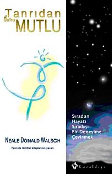 Tanrıdan Daha Mutlu