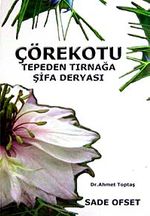 Çörekotu & Tepeden Tırnağa Şifa Deryası
